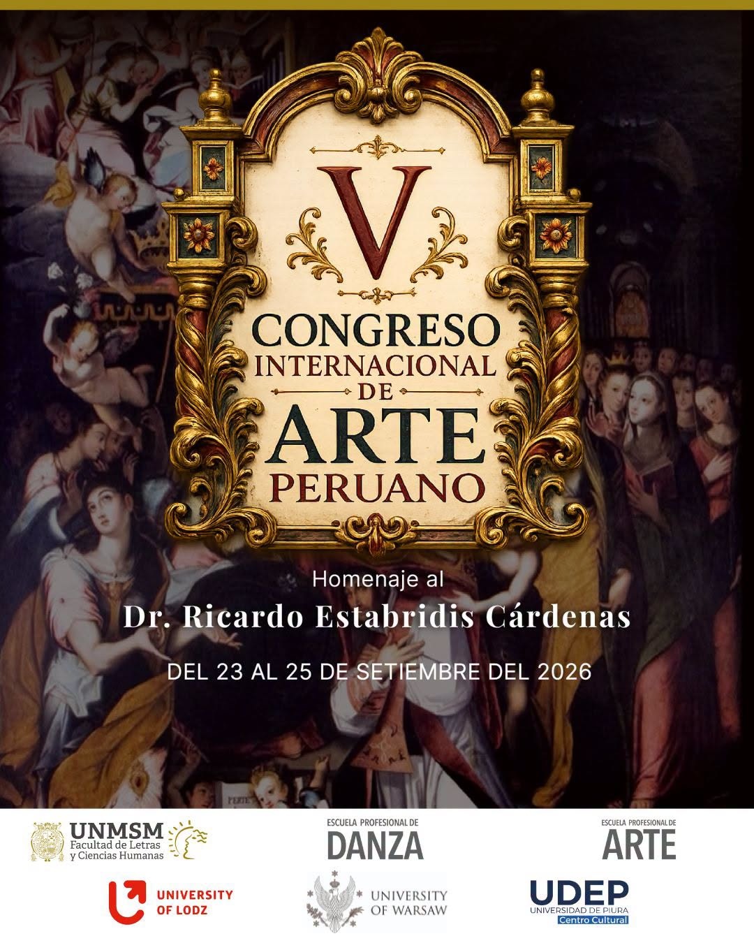 V Congreso Internacional de Arte Peruano 2026. Homenaje al Dr. Ricardo Estabridis Cárdenas.